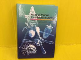 Atlas of marine invertebrate larvae