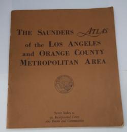 the sunders atlas of the Los Angeles and orange county metropolitan area : street index to 90 incorporated cities 169 towns and communities