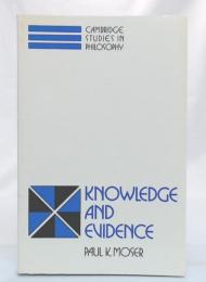 Knowledge and Evidence (Cambridge Studies in Philosophy) 
