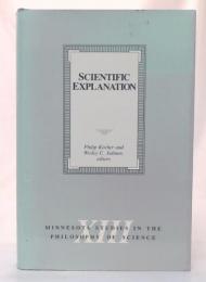 Scientific Explanation (Minnesota Studies in the Philosophy of Science)