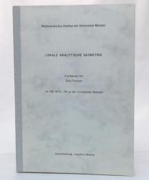 Lokale Analytische Geometrie : vorlesung von Otto Forster : im WS 1975/76 an der universität münster 