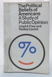 the political beliefs of americans a study of public opinion