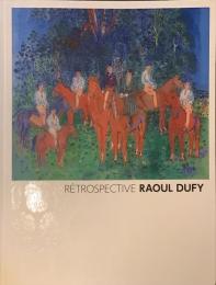 RÉTROSPECTIVE RAOUL DUFY  デュフィ展