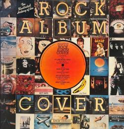 The Illustrated history Of The ROCK ALBUM COVER