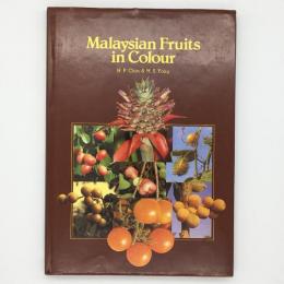 Malaysian Fruits in Color