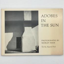 Adobes in the sun: Portraits of a tranquil era