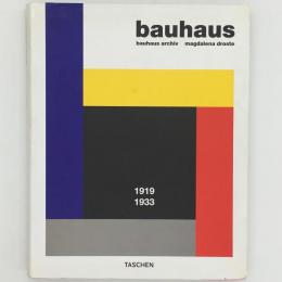 Bauhaus : 1919 - 1933