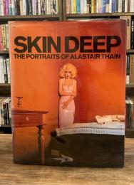 Skin Deep: The Portraits of Alastair Thain