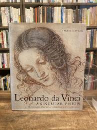 Leonardo DA Vinci: a Singular Vision