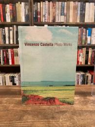 Vincenzo Castella: Photo Works