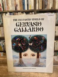 The Fantastic World of Gervasio Gallardo