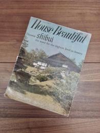 House Beautiful Vol. 102, No. 8 AUGUST 1960　Discover Shibui