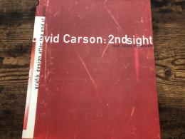 David Carson : 2ndsight : grafic design after the end of print