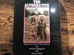 The alternative : communal life in new America