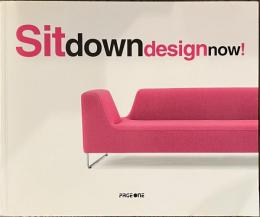 Sit down design now !