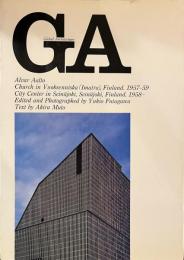 GA　グローバル・アーキテクチュア No.１６ Alvar Aalto　アルヴァ・アアルト　イマトラの教会、セイナヨキ・シティ・センター