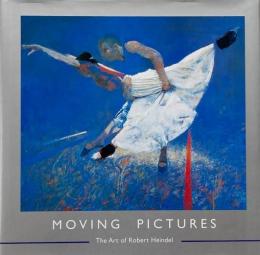 Moving Pictures: The Art of Robert Heindel