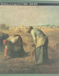 ミレーとバルビゾン派の画家たち　1849-1875