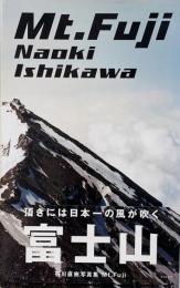 Mt.Fuji : Naoki Ishikawa