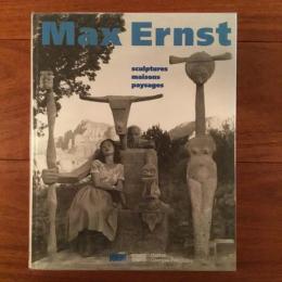 Max Ernst Sculptures Maisons Paysages