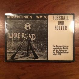 [独]Argentinien WM`78. Fussball und Folter.