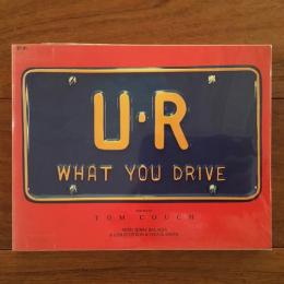 [英]U-R What You Drive