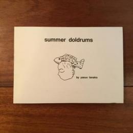 夏の頭痛 Summer Doldrums