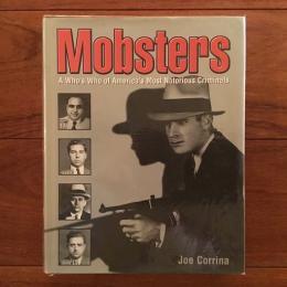 [英]Mobsters: A Who's Who of America's Most Notorious Criminals