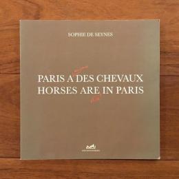[仏][英]Paris A Encore des Chevaux/ Horses are still in Paris