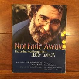 [英]Not Fade Away: The Online World Remembers Jerry Garcia
