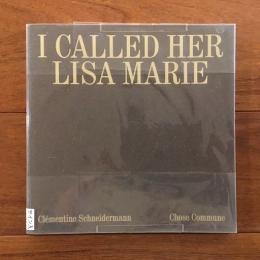 [英][仏]I Called Her Lisa Marie