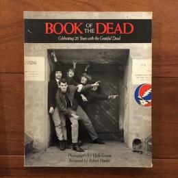[英]Book of the Dead: Celebrating 25 Years with the Gratedul Dead