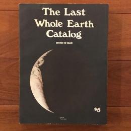 The Last Whole Earth Catalog