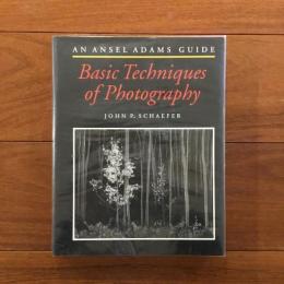 Basic Techniques of Photography: An Ansel Adams Guide