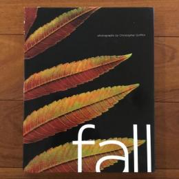 [英]fall: photographs by Christopher Griffith