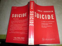 Suicide a Study in Sociology   Emile Durkheim著　ペーパーバック　ヤケシミ汚難有　　L2
