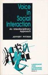Voice in social interaction : an interdisciplinary approach