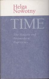Time : the modern and postmodern experience