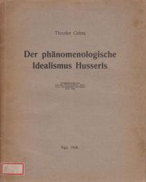 Der phänomenologische Idealismus Husserls