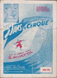 Souvenirs et anecdotes de : Trente ans de Cirque