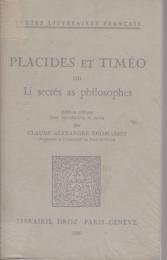 Placides et Timéo, ou, Li secrés as philosophes