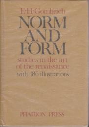 Norm and form : Studies in the art of the Renaissance