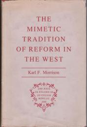The mimetic tradition of reform in the West