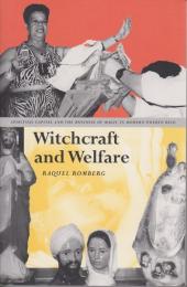 Witchcraft and welfare : spiritual capital and the business of magic in modern Puerto Rico