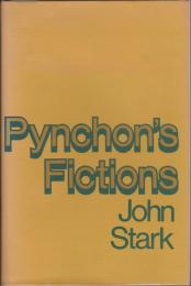 Pynchon's fictions : Thomas Pynchon and the literature of information