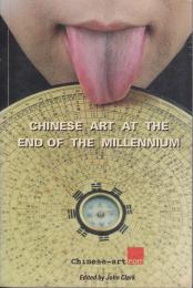 Chinese art at the end of the millennium : Chinese-art.com 1998-1999