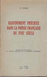 Raffinement précieux dans la poésie française du XVII[e] siècle