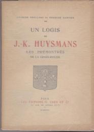 Un logis de J.-K. Huysmans : les prémontrés de la Croix-Rouge