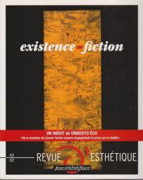 Existence - Fiction. (Revue d'esthetique, 2002, no 42.)