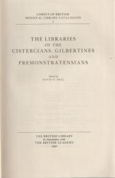 The libraries of the Cistercians, Gilbertines and Premonstratensians
